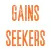 Gains Seekers