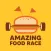 Amazing Food Race