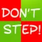 Don't Step On Red Glass