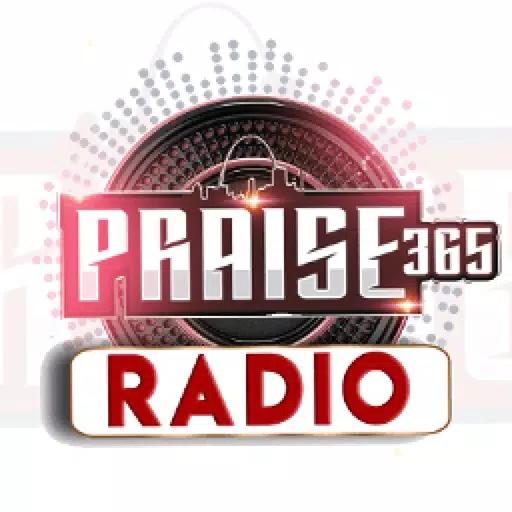 Praise 365 Radio Praise 365 Radio