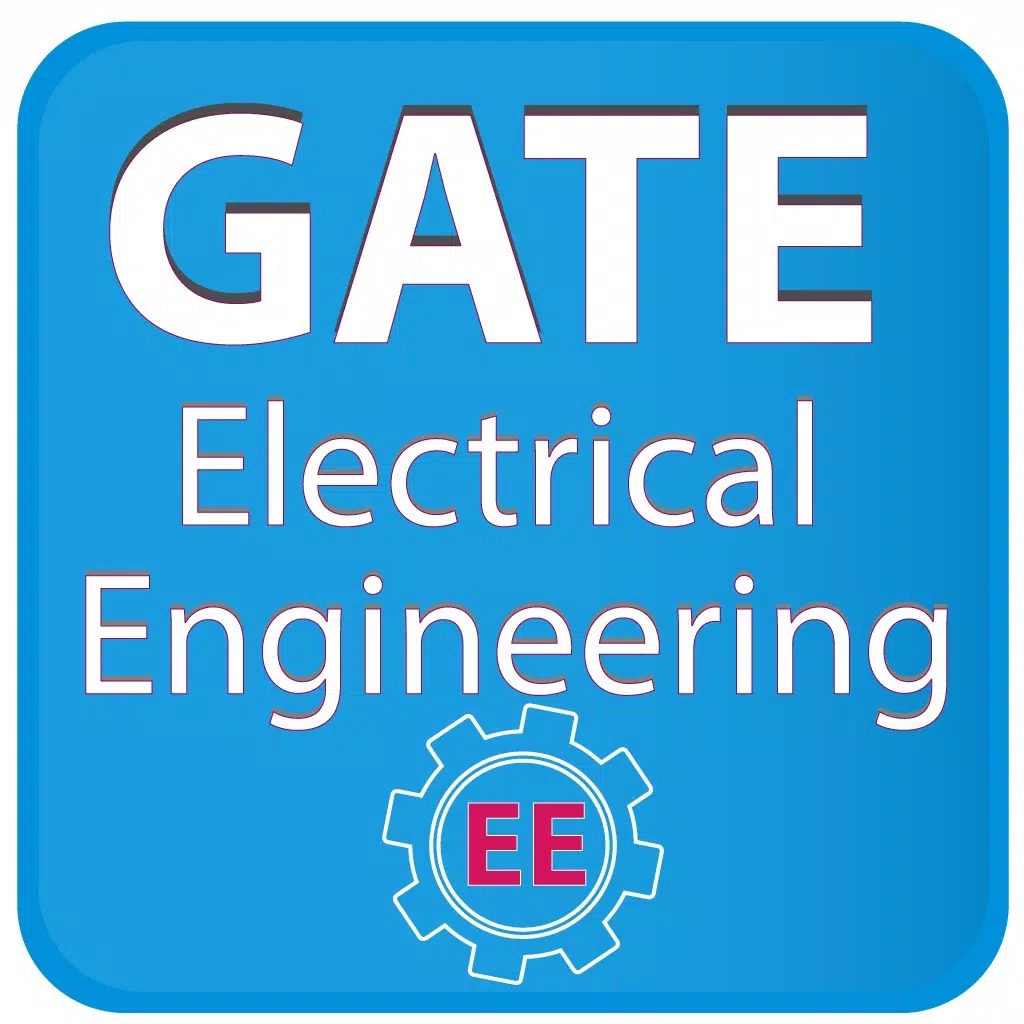 GATE Electrical Engineering GATE Electrical Engineering