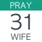 Pray For Your Wife: 31 Days