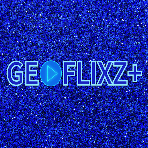 GEOFLIXZ+ Movies APP