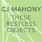 Restless Objects