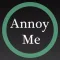 Annoy: Get Things Done!