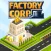 Factory Corp - Match and Build