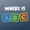 Where Is ABC - Game For Babies