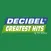 Decibel Greatest Hits