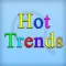 Hot Trends