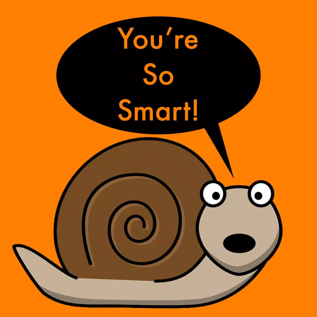 You're So Smart! You're So Smart!