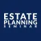 Annual Estate Planning Seminar