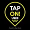 Tap On!