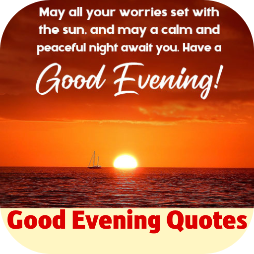 good evening quotes