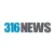 316 News