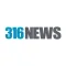 316 News