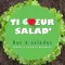 Ti Coeur Salad'