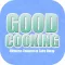 GOOD COOKING