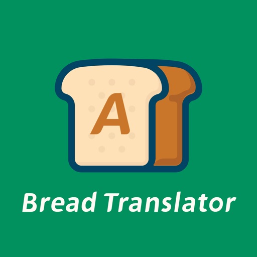 Bread Translator Bread Translator