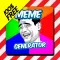 Free Meme Generator App