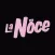 La Noce