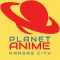 Planet Anime Kansas City