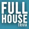 Trivia for Full House