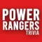 Power Rangers Trivia Challenge