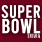 Super Bowl Trivia Game