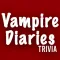 Trivia for The Vampire Diaries
