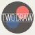 "TWO DRAW"
