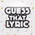 Guess that Lyric: 90's