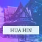 Hua Hin Travel Guide