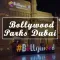 Bollywood Park Dubai