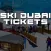 Ski Dubai Tickets