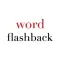 Wordflashback