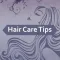 Hair Care Tips-Hair Fall Control & Regrowth guide