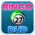 Bingo Dud Pro - Crazy Bingo Madness
