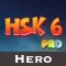 Learn Mandarin - HSK6 Hero Pro
