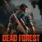 Dead Forest : Horror Survival