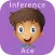 Inference Ace:
