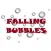 Fallin Bubbles