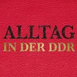 Everyday Life in the GDR