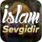 İslam Sevgidir