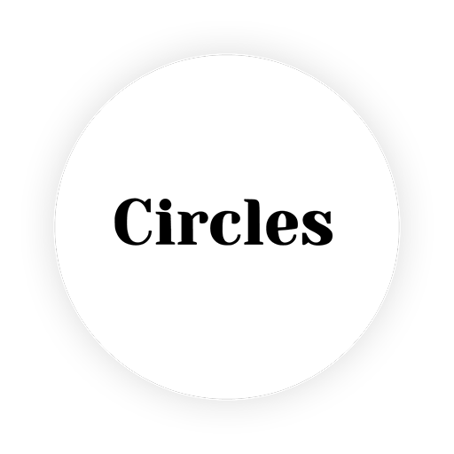 Circles Circles