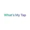 WhatsMyTap