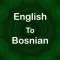 English To Bosnian Translator