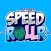 Speed Rollr