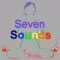 Seven Sounds