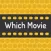 Which Movie ?