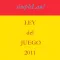 Ley del Juego
